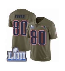 Men's Nike New England Patriots #80 Irving Fryar Limited Olive 2017 Salute to Service Super Bowl LIII Bound NFL Jersey